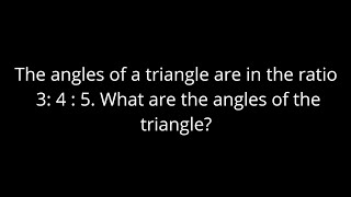 The angles of a triangle are in the ratio 3 45What are the angles of the triangle [upl. by Sullivan]