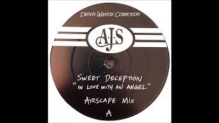 Sweet Deception  In Love With An Angel Airscape Mix 2000 [upl. by Hametaf601]