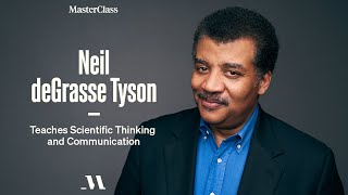 Neil deGrasse Tyson Teaches Scientific Thinking and Communication  Official Trailer  MasterClass [upl. by Enorahs]