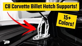 C8 Corvette Billet Hatch Support Brackets  Paragon Performance [upl. by Apurk]