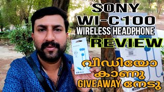 SONY WI C100 HeadsetMalayalam ReviewGiveawayKuwait sonyheadphoneunboxing [upl. by Cammie]