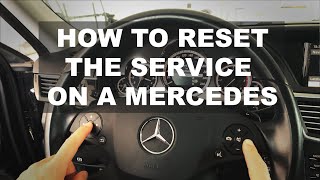 How to RESET the Service on a Mercedes Benz  QUICK TIP [upl. by Grani425]