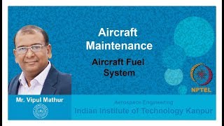 Lecture 04 Aircraft Fuel System [upl. by Kunz387]