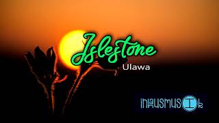 Islestone  UlawaOfficial Audio 2024 [upl. by Quin]