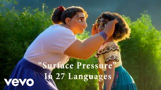 Various Artists  Surface Pressure In 27 Languages From quotEncantoquot [upl. by Remled86]