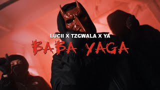 NR Lucii TzGwala YA Goddy  BABA YAGA Music Video [upl. by Ahsyak673]