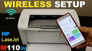 HP LaserJet M110we Wireless Setup WiFi Setup Connect To Wireless Network amp Add in SmartPhone [upl. by Annaoy]