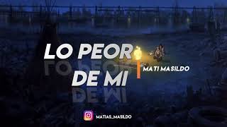 ⚡Y TE TOCO LO PEOR DE MIRemixLyanno⚡Mati Masildo [upl. by Ahseret813]