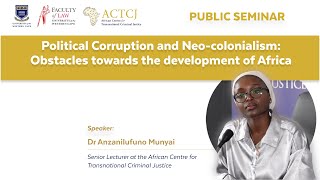 Public Seminar  Political Corruption and Neocolonialism Obstacles towards the development of A [upl. by Ettennor]