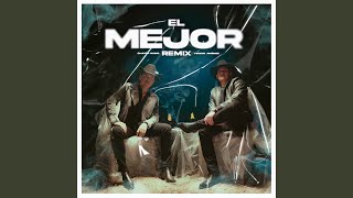 El Mejor Remix [upl. by Gerrald112]