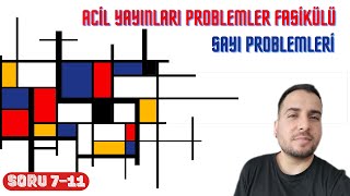 ACİL YAYINLARI PROBLEMLER FASİKÜLÜ BAŞLANGIÇ SORULARI Sayı Problemleri Soru711 [upl. by Vasilis]