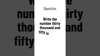 Write the number thirty thousand and fifty in figuresigcse mathsolutions [upl. by Accissej]