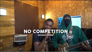 Davido  NO COMPETITION Official cover ft Asake [upl. by Erny]