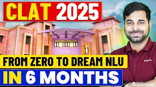 Last 6 Months Strategy for CLAT 2025 Exam  CLAT 2025 Preparation Strategy for CLAT Aspirants [upl. by Nilreb]