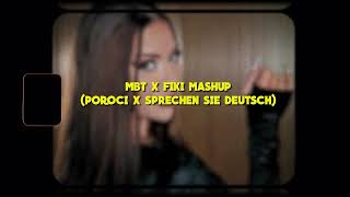 MBT X FIKI MASHUP POROCI X SPRECHEN SIE DEUTSCH Crispy Beats  Official Video [upl. by Nyrat695]