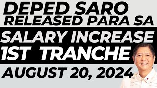 SARO FOR 1ST TRANCHE SALARY INCREASE RELEASED AUGUST 20 2024 [upl. by Battat]