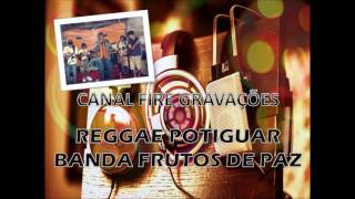 Banda Frutos de Paz Reggae Potiguar [upl. by Inaluahek]