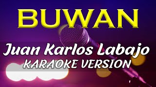 BUWAN  Juan Karlos Labajo KARAOKE VERSION [upl. by Nosmoht387]