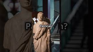 The Patricians Power Players of Early Rome ancienthistory romehistory [upl. by Gian]