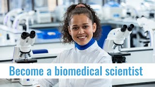 Become a Biomedical Scientist  Track 1 [upl. by Hadleigh]