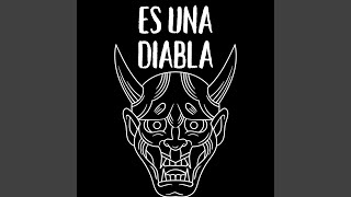 ES UNA DIABLA [upl. by Owain]