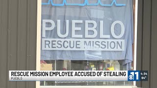 Woman accused of stealing from Pueblo Rescue Mission [upl. by Devonne]