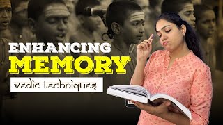 Enhance your memory 10x  Vedic techniques to memorise [upl. by Auhsoj446]