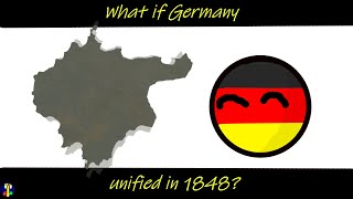 What if Germany united in 1848 [upl. by Esoryram]