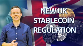 New UK Stablecoin Regulations [upl. by Spearman]