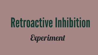 Retroactive Inhibition [upl. by Gus197]