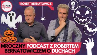 Mroczne rozmowy o duchach Jak walczyć z duchami Co po śmierci  Robert Bernatowicz [upl. by Allemap263]