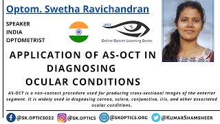 Application of ASOCT in Diagnosing OcularConditions  OOLS  Optom Swetha Ravichandran [upl. by Dumah164]