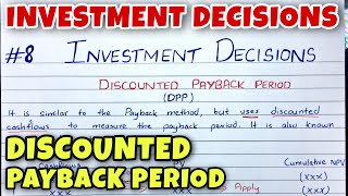 8 Discounted Payback Period  Investment Decision  Financial Management  BCOM  CMA  CA INTER [upl. by Yecad]