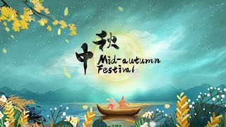 Festive China MidAutumn Festival [upl. by Norraf]