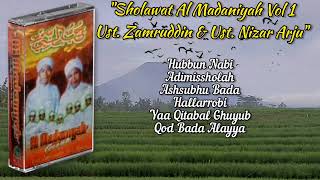 Sholawat Al Madaniyah Vol 1 Ust Zamrudin amp Ust Nizar Arju [upl. by Dnomasor]