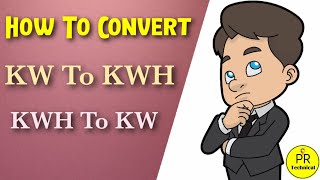 How to convert kW to kWh and kWh to kw [upl. by Harvison]