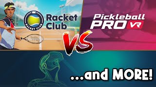 What is the Best VR RACKET Game Pickleball Tennis Ping Pong etc [upl. by Aliekat]