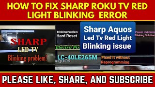 How To Fix Sharp Roku TV Red Light Blinking Error [upl. by Ahsitnauq]