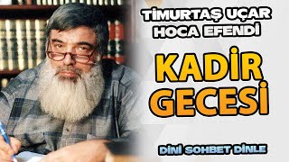 Timurtaş Uçar Hoca  Kadir Gecesi 31051992 [upl. by Waring48]