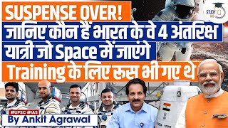 Gaganyaan Mission ISRO Announces 4 Astronauts for Indias Space Mission  UPSC GS3 [upl. by Delwin]