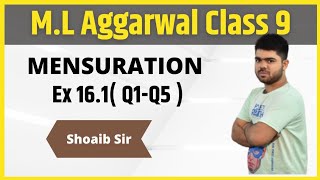 Class 9  ML Aggarwal  Mensuration  Ex 161  Part 01 [upl. by Sihtam15]