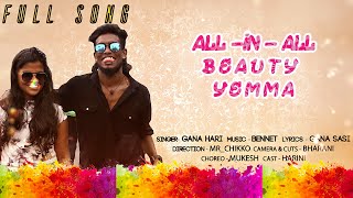 ALLIN ALL BEAUTY YEMMA LOVE SONG  PALLAVARAM GANA HARI  MRCHIKKO2022 PONGAL SPECIAL [upl. by Gerianne918]