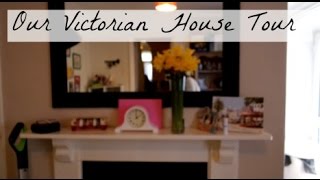 Our Victorian House Tour [upl. by Ninerb]