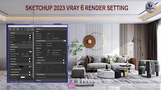 SKETCHUP IT  VRay 6 Sketchup 2023 interior  Realistic Render Settings  Render Setting vray [upl. by Ferreby]