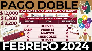 Calendario Pago Doble 12000 febrero 2024  Pensión Adulto Mayor 65 [upl. by Yrocej]