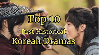 Top 10 Best Historical Korean Dramas  Korean Historical dramas  korean dramas  K drama 2022 [upl. by Penelope]