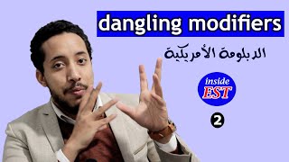 dangling and misplaced modifiers est شرح [upl. by Ddet]