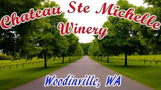 Chateau Ste Michelle Winery amp Willows Lodge and Spa  Woodinville WA  Relaxing Drives [upl. by Doehne]