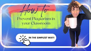 How to Stop Plagiarism in Your Classroom [upl. by Daye447]