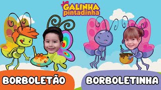 BORBOLETINHA E BORBOLETÃO 🦋 Música Infantil  Galinha Pintadinha  KIDS SONG  Nursery Rhymes ♫♪ 😀😃😄 [upl. by Jovita834]